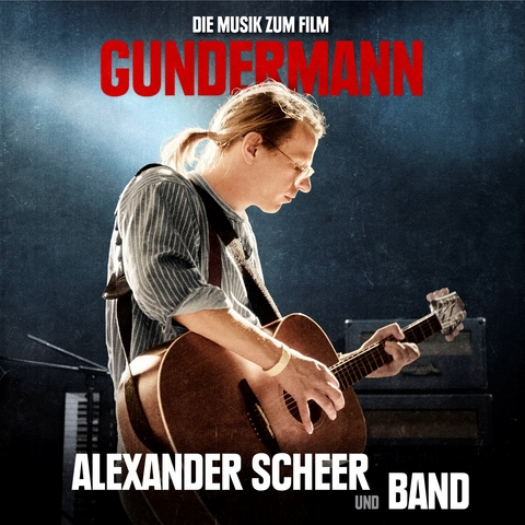 GUNDERMANN - Die Musik zum Film - Gerhard Gundermann