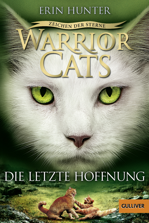 Warrior Cats - Zeichen der Sterne. Die letzte Hoffnung - Erin Hunter