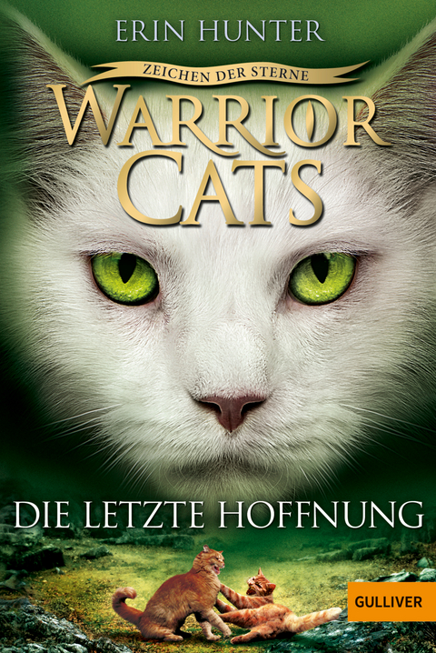 Warrior Cats - Zeichen der Sterne. Die letzte Hoffnung - Erin Hunter