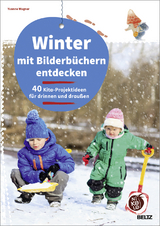 Winter mit Bilderb&uuml;chern entdecken - Yvonne Wagner