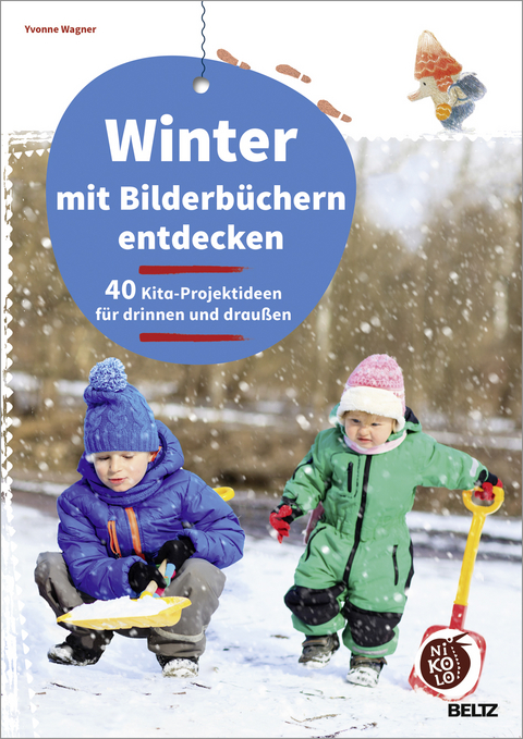Winter mit Bilderb&uuml;chern entdecken - Yvonne Wagner
