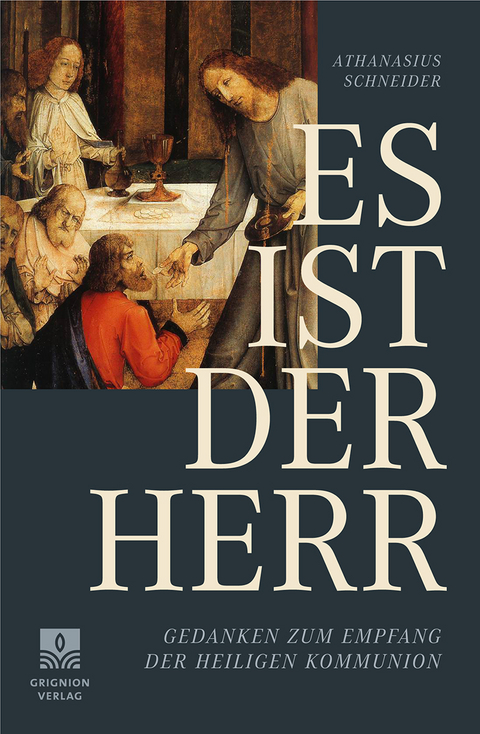 Es ist der Herr - Athanasius Schneider