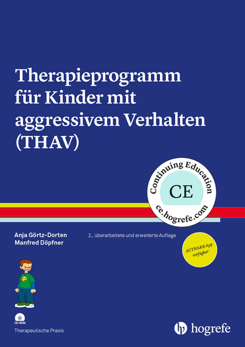 Therapieprogramm f&uuml;r Kinder mit aggressivem Verhalten (THAV) - Anja G&ouml;rtz-Dorten, Manfred D&ouml;pfner