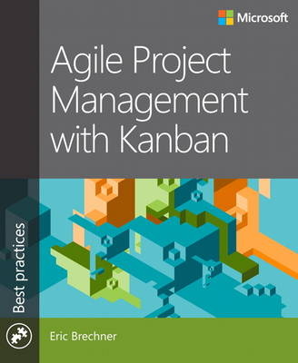 Agile Project Management with Kanban -  Eric Brechner