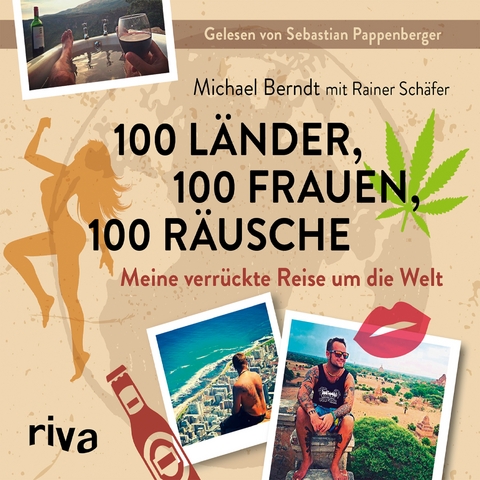 100 L&auml;nder, 100 Frauen, 100 R&auml;usche - Michael Berndt, Rainer Sch&auml;fer