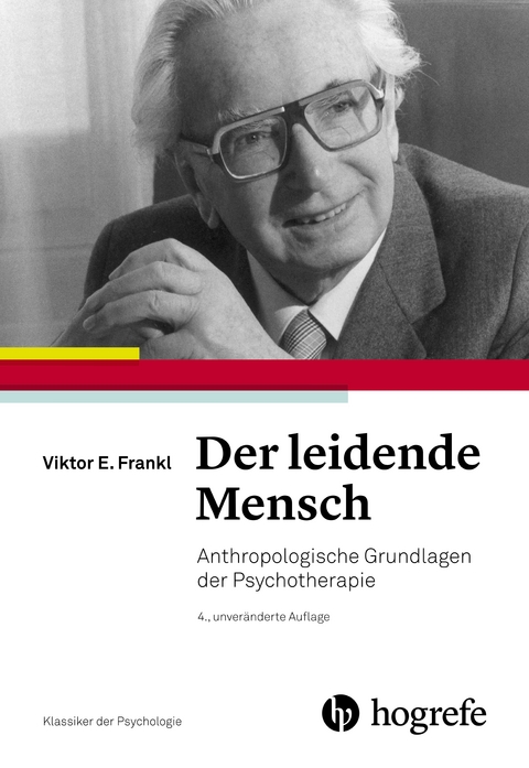 Der leidende Mensch - Viktor E. Frankl