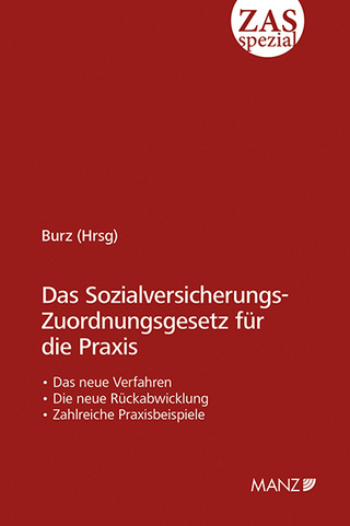 Das Sozialversicherungs-Zuordnungsgesetz für die Praxis