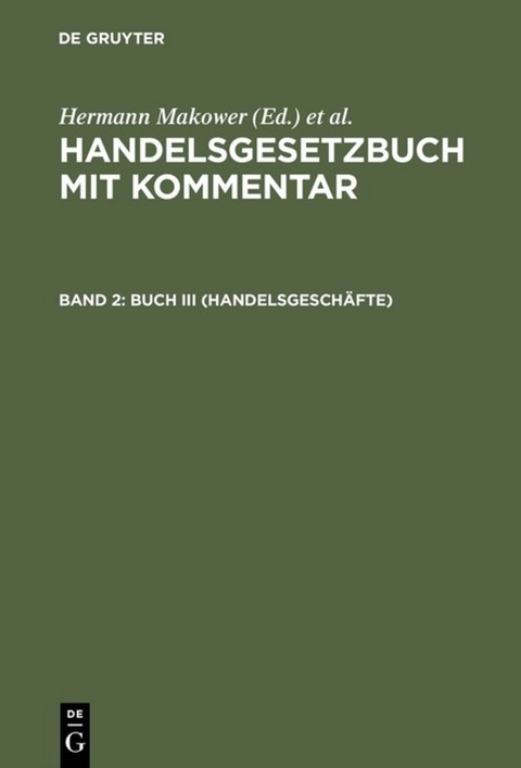 Handelsgesetzbuch mit Kommentar / Buch III (Handelsgesch&auml;fte) - 