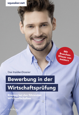 Das Insider-Dossier: Bewerbung in der Wirtschaftsprüfung - Braunsdorf, Andreas