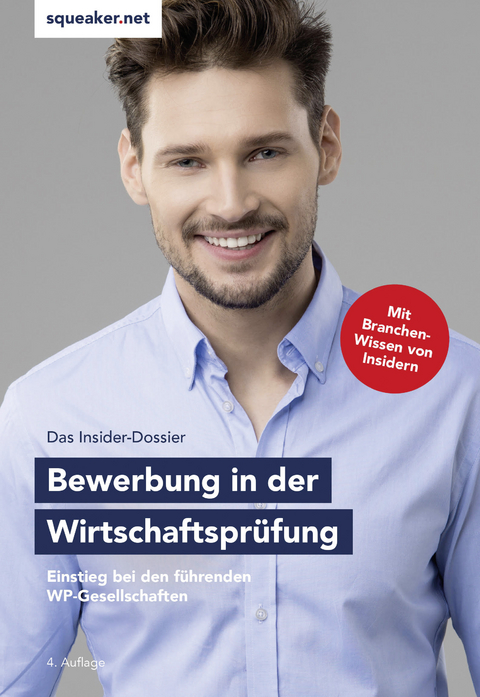 Das Insider-Dossier: Bewerbung in der Wirtschaftspr&uuml;fung - Andreas Braunsdorf