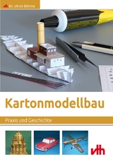 Kartonmodellbau - Ulrich B&ouml;hme