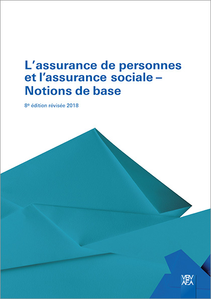 L'assurance de personnes et l'assurance sociale &ndash; Notions de base - 