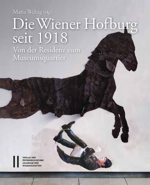 Die Wiener Hofburg seit 1918 - 
