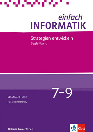 Einfach Informatik / Einfach Informatik 7 ─ 9 Strategien entwicklen