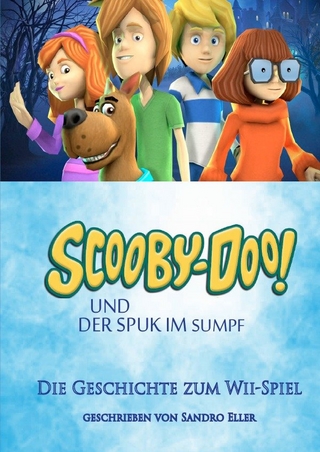 Scooby Doo - Die Geschichte zum Wii-Spiel!