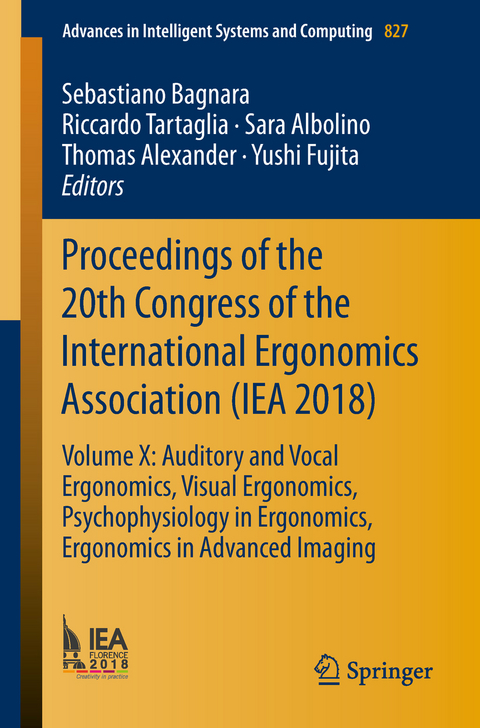 Proceedings of the 20th Congress of the International Ergonomics Association (IEA 2018) - 