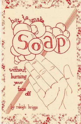 How To Make Soap