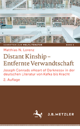 Distant Kinship – Entfernte Verwandtschaft - Lorenz, Matthias N.
