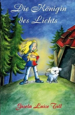 Die Königin des Lichts