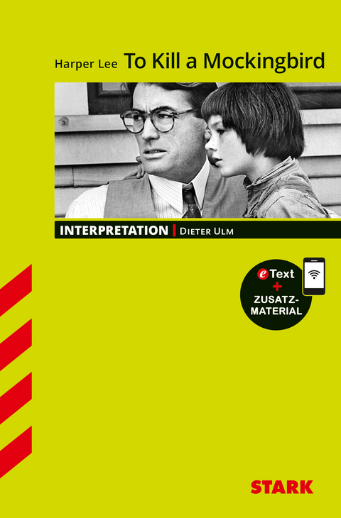 STARK Harper Lee: To Kill a Mockingbird - Englisch - Interpretationen - Dieter Ulm