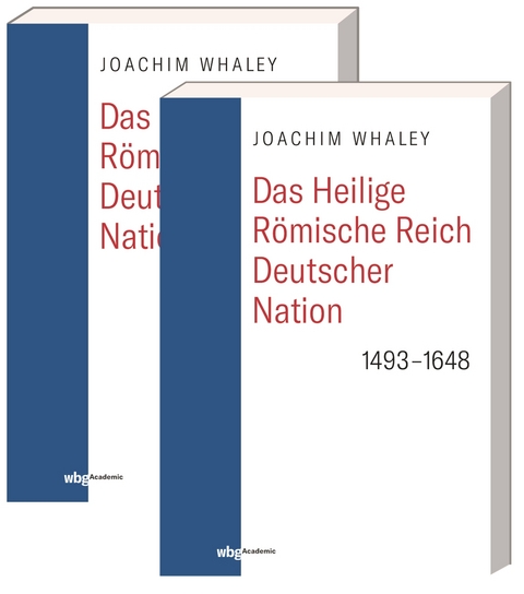 Das Heilige R&ouml;mische Reich deutscher Nation und seine Territorien - Joachim Whaley