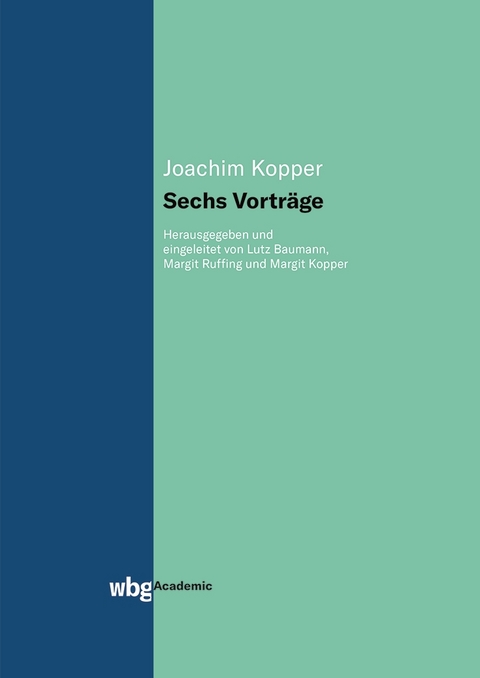 Sechs Vortr&auml;ge - Joachim Kopper