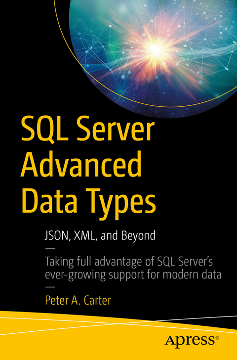 SQL Server Advanced Data Types - Peter A. Carter