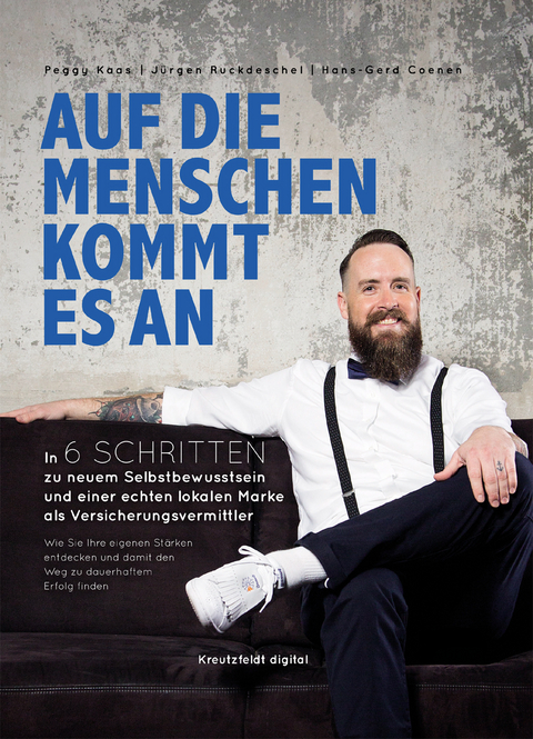 Auf die Menschen kommt es an - J&uuml;rgen Ruckdeschel, Hans-Gerd Coenen, Peggy Kaas