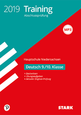 Training Abschlussprüfung Hauptschule 2019 - Deutsch 9./10. Klasse - Niedersachsen - 
