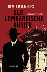 Der lombardische Kurier - Giorgio Scerbanenco