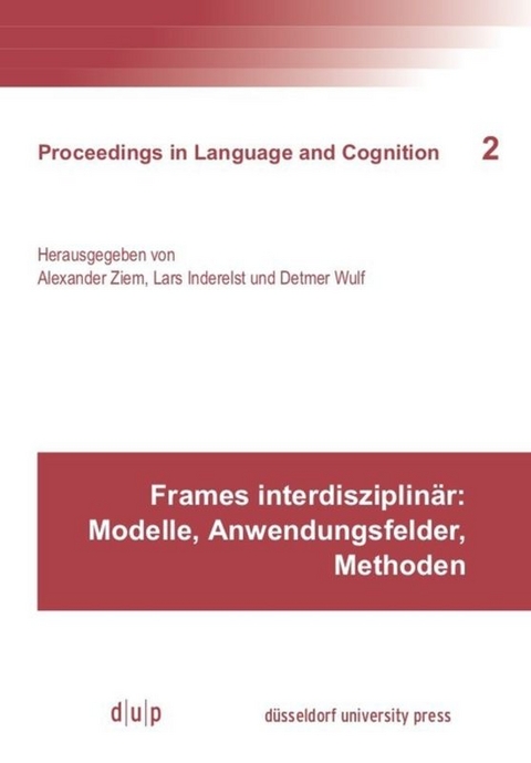 Frames interdisziplin&auml;r: Modelle, Anwendungsfelder, Methoden - 