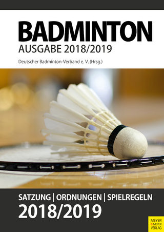 Badminton - Satzung, Ordnung, Spielregeln 2018/2019