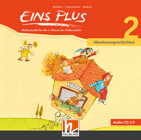 EINS PLUS 2, Audio-CD 2 +3 - David Wohlhart, Michael Scharnreitner, Elisa Klei&szlig;ner