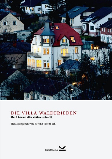 Die Villa Waldfrieden - 