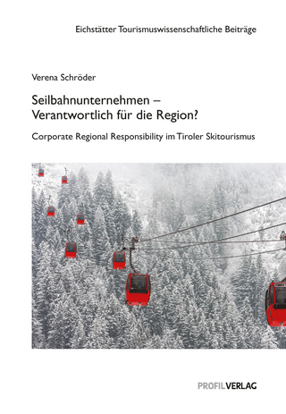 Seilbahnunternehmen – Verantwortlich für die Region?