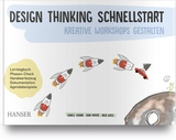 Design Thinking Schnellstart - Isabell Osann, Lena Mayer, Inga Wiele