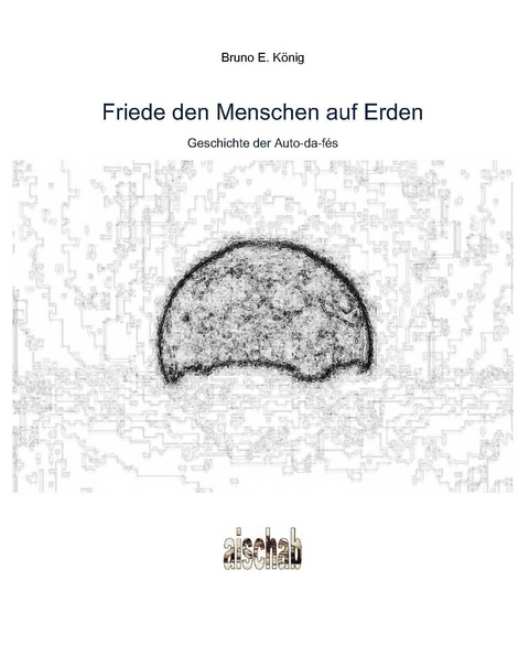 Friede den Menschen auf Erden - Bruno E. K&ouml;nig