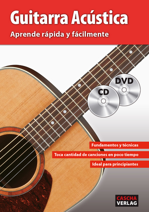 Guitarra Ac&uacute;stica: Aprende r&aacute;pida y f&aacute;cilmente