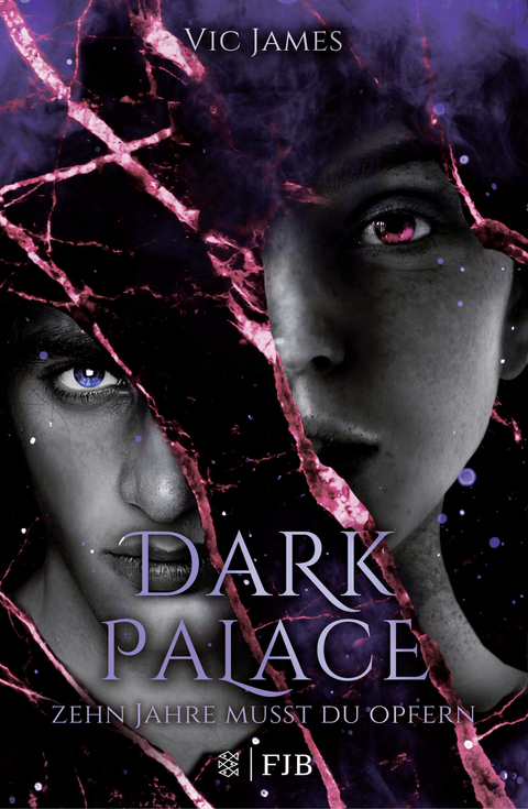 Dark Palace &ndash; Zehn Jahre musst du opfern - Vic James