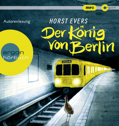 Der K&ouml;nig von Berlin - Horst Evers
