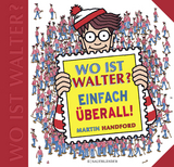 Wo ist Walter? Einfach &uuml;berall - Martin Handford