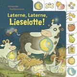 Laterne, Laterne, Lieselotte! - Alexander Steffensmeier