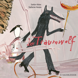 Der Traumwolf - Stefan Klein