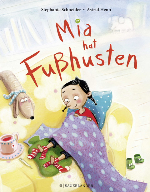 Mia hat Fu&szlig;husten - Stephanie Schneider