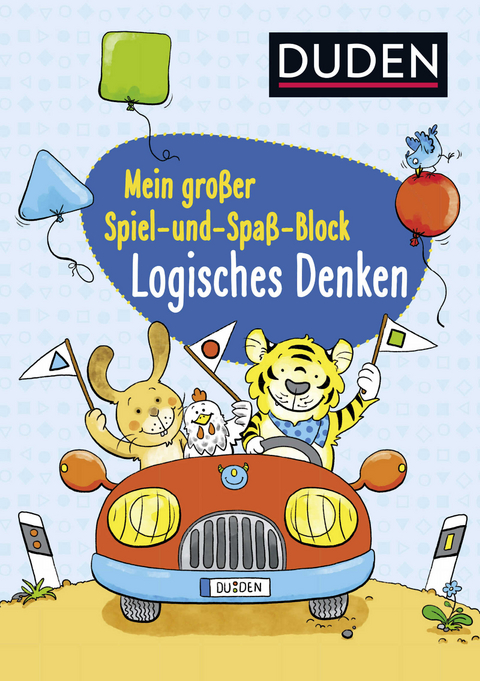 Duden: Mein gro&szlig;er Spiel- und Spa&szlig;-Block: Logisches Denken - Christina Braun