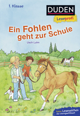 Duden Leseprofi – Ein Fohlen geht zur Schule, 1. Klasse