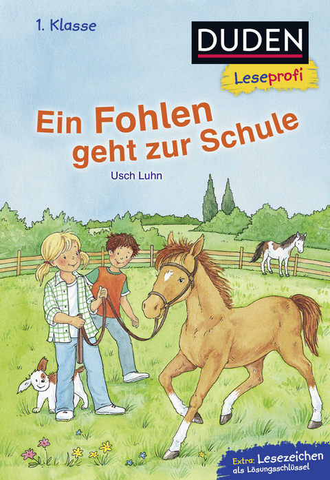 Duden Leseprofi – Ein Fohlen geht zur Schule, 1. Klasse - Usch Luhn