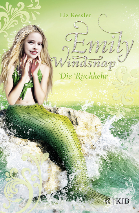 Emily Windsnap - Die R&uuml;ckkehr - Liz Kessler