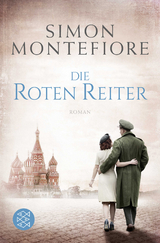 Die roten Reiter - Simon Montefiore