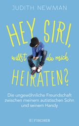 Hey Siri, willst du mich heiraten? - Judith Newman